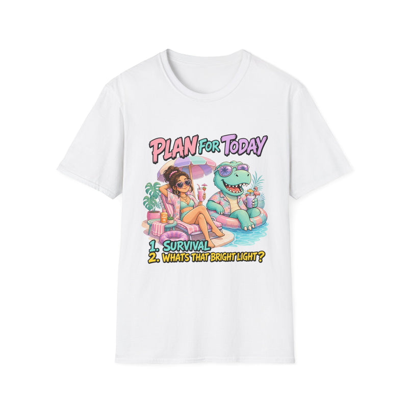 Plan For Today T-Shirt — Funny Vacation Dino Graphic Tee